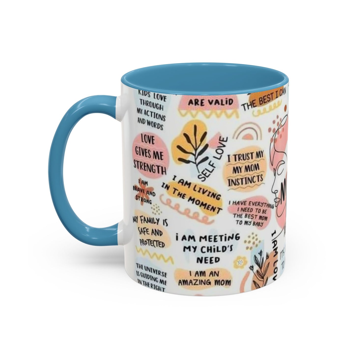 Empowering Mom Daily Affirmations Coffee Mug - 11oz & 15oz