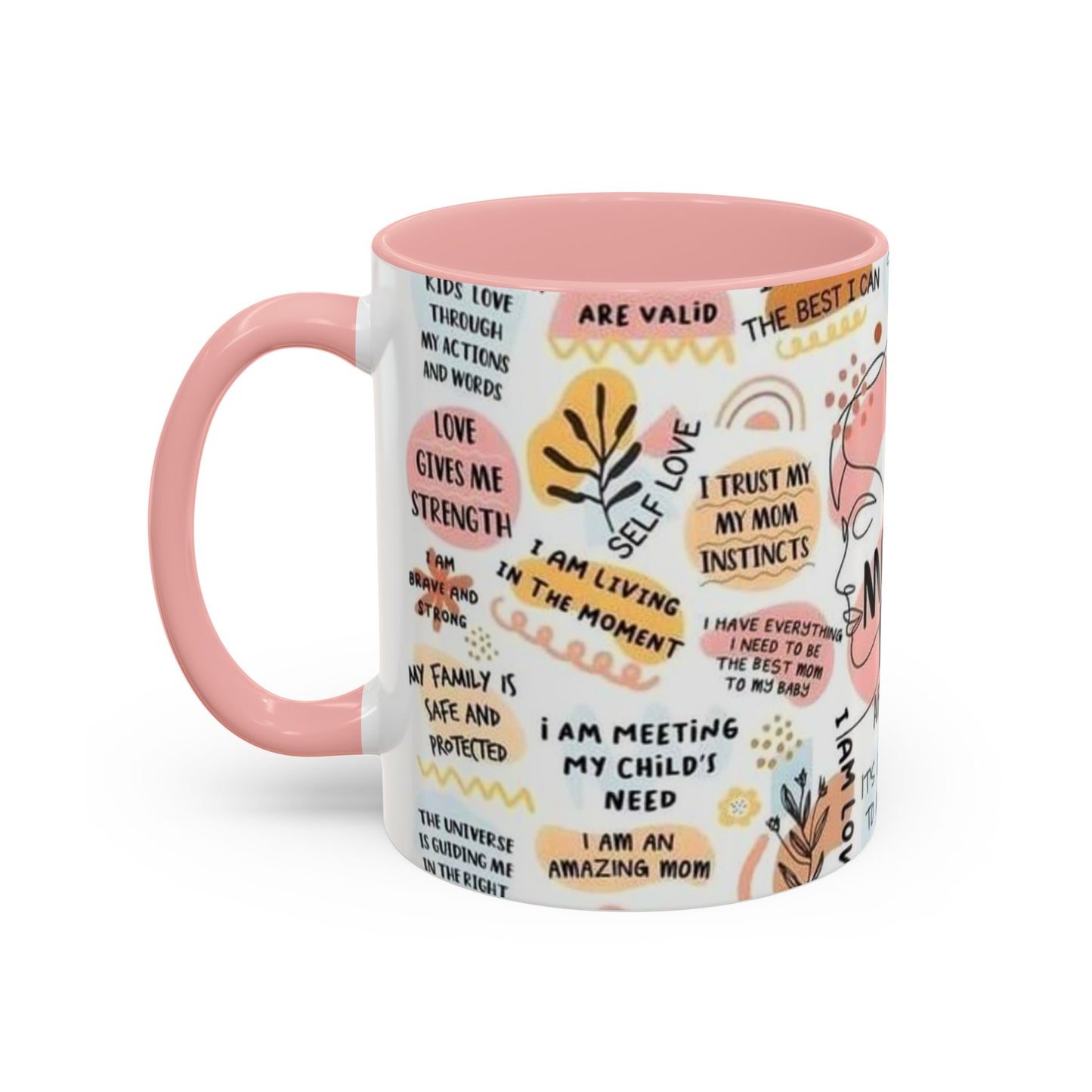 Empowering Mom Daily Affirmations Coffee Mug - 11oz & 15oz