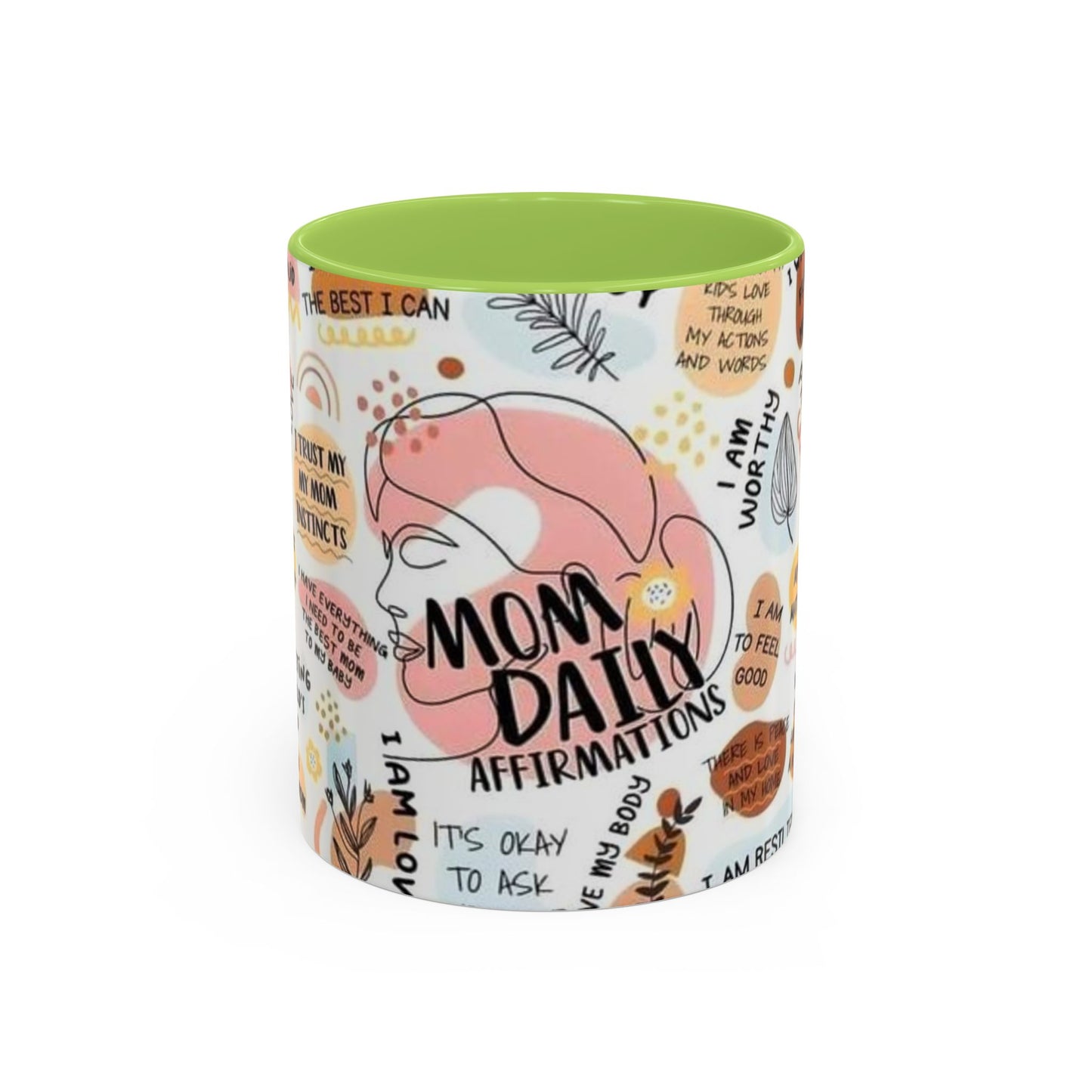 Empowering Mom Daily Affirmations Coffee Mug - 11oz & 15oz