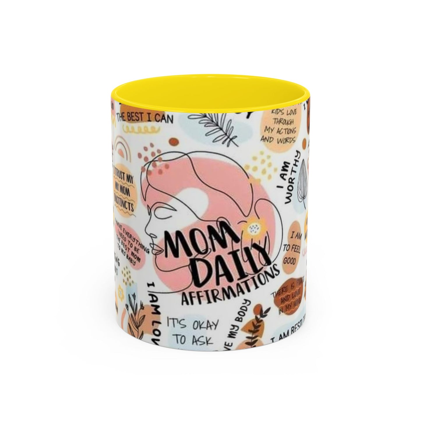 Empowering Mom Daily Affirmations Coffee Mug - 11oz & 15oz